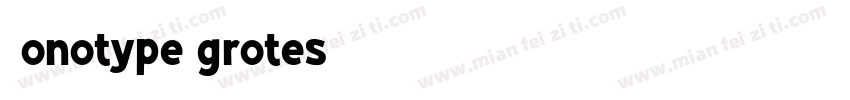 Monotype grotes字体转换